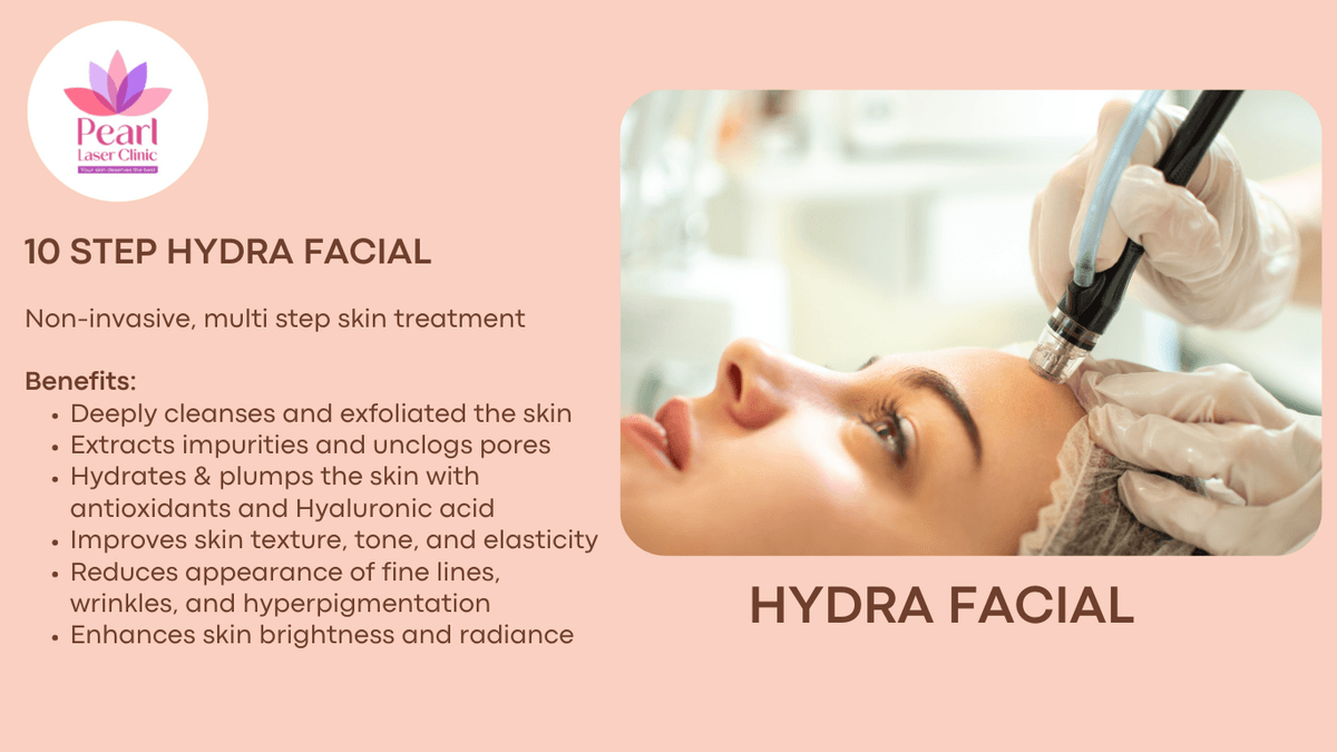 Hydra facial treatment at Pearl Laser Clinic